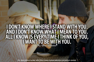 Adorable Quotes - I do not know where I stand