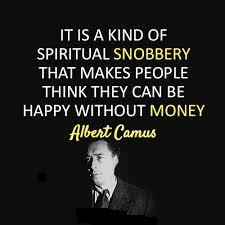 ... -makes-people-think-they-can-be-happy-without-money-money-quote.jpg