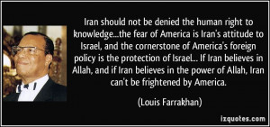 ... Israel... If Iran believes in Allah, and if Iran believes in the power