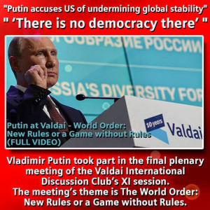 Putin at Valdai – World Order: New Rules or a Game without Rules ...