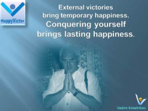 Vadim Kotelnikov Inspirational quotes on winning: External victories ...