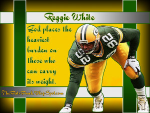 Reggie White Quotes