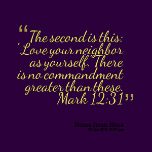 Love Your Neighbor As Yourself Quotes