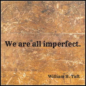 President William H. Taft quote