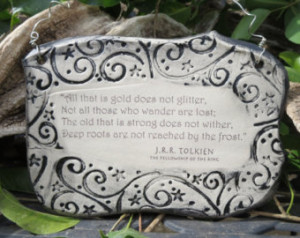 Tolkien The Fellowship of the Ring Quote Ceramic Plaque