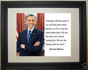 President-Barack-Obama-Change-Famous-Quote-Framed-Photo-Picture-bg1