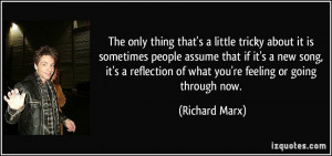 only thing that's a little tricky about it is sometimes people assume ...