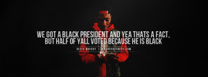 Dizzy Wright Quotes Tumblr Dizzy wright black presid