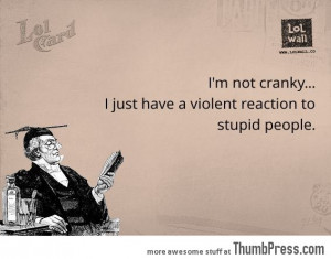 not cranky