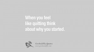 started. quotes about life challenge and success instagram 36 Quotes ...