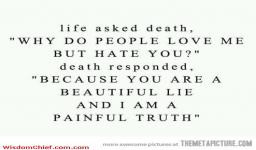 Life And Death Have A Very Sincere Conversation Nice Quote
