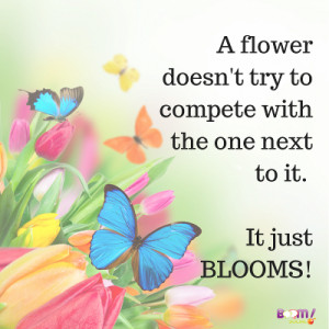 quotes about flowers blooming IWSG: Inspiring Quotes