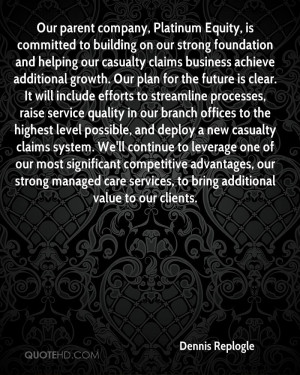 , Platinum Equity, is committed to building on our strong foundation ...