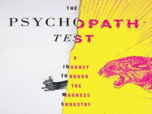Psychopath Quotes 5-the-psychopath-test-a-