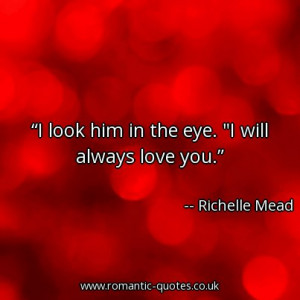 look-him-in-the-eye-i-will-always-love-you_403x403_12912.jpg