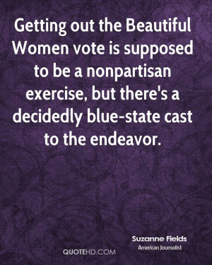 Getting out the Beautiful Women vote is supposed to be a nonpartisan ...