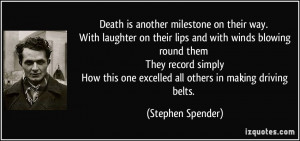 Death is another milestone on their way. With laughter on their lips ...
