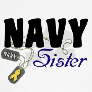 Navy Sister, we love you and are proud of you Angela, your sisters ...