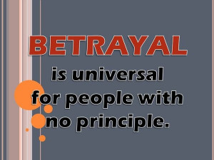 Betrayal quotes reflects the reality of life.