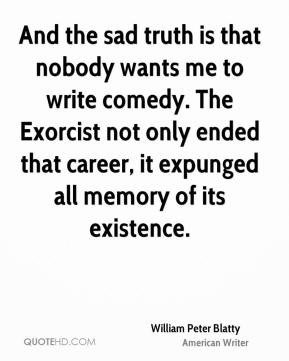 william-peter-blatty-william-peter-blatty-and-the-sad-truth-is-that ...