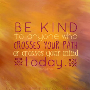 ... they spread in all directions planting seeds. Scatter kindness today