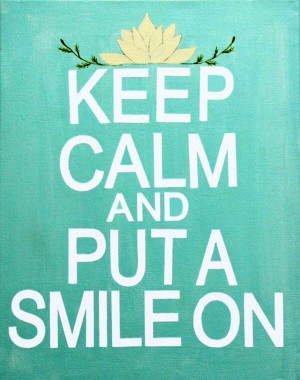 Keep Calm and Put A Smile On. Pittsford Pediatric Dentistry, pediatric ...