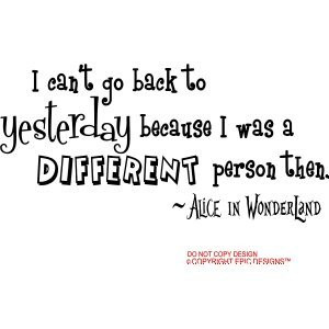 alice in wonderland quote that i want as a tattoo eventually | Quotes