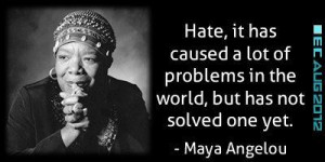 Maya angelou famous quotes and sayings deep about haters
