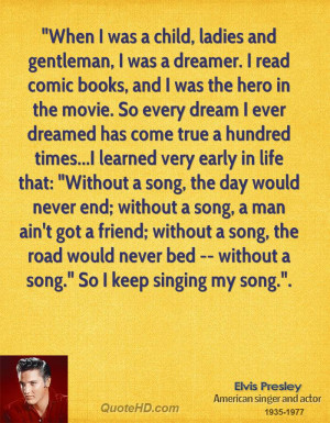 When I was a child, ladies and gentleman, I was a dreamer. I read ...