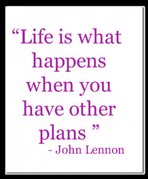 Life-is-what-happens quote by John Lennon