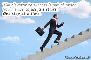 Steps to success motivational quote picture which says: