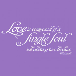 Wall Decal : Aristotle Love Quote 02 Vinyl Wall Art Inspirational ...