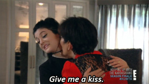 Kylie Jenner Kris Jenner KUWTK give me a kiss