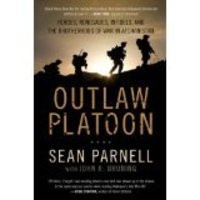 Start by marking “Outlaw Platoon: Heroes, Renegades, Infidels, and ...