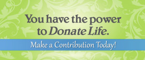 you have the power to donate life register as an organ eye and tissue ...