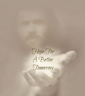 comfort & encouragement quote, Jesus, hope for tomorrow,