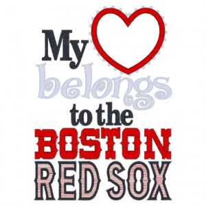 Sayings (4199) My Heart Belongs to Red Sox Applique 5x7