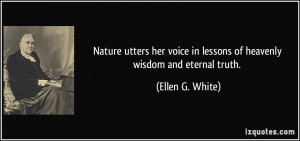 Nature utters her voice in lessons of heavenly wisdom and eternal ...