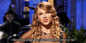 Taylor Swift Douchebags Who Cheat