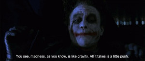 batman, gravity, joker, madness, quote