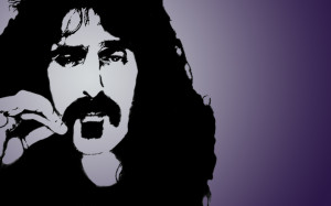 Frank Zappa...