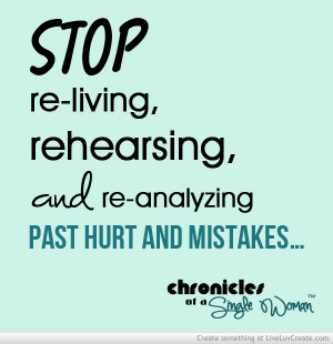 Forgive Yourself Leave The Past In The Past