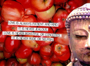 Love is always patient and kind. It is never jealous. Love is never ...