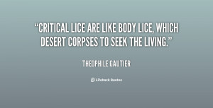 quote-Theophile-Gautier-critical-lice-are-like-body-lice-which-16342 ...