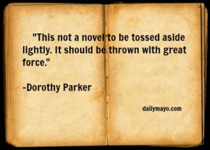 Quote: Dorothy Parker on Bad Literature