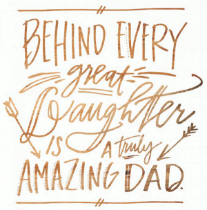 28 Cute & Short Father Daughter Quotes with Images
