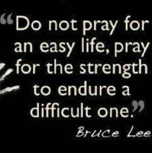 Pray for strength quote