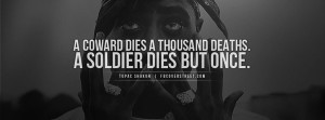 ... Courage Picture Quotes , Coward Picture Quotes , Death Picture Quotes