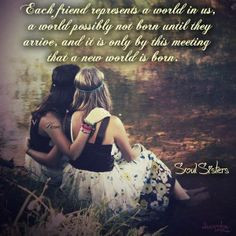 Friendship quote https://www.facebook.com/pages/Soul-Sisters ...