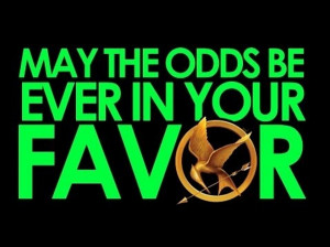 Quote from the popular 2012 Hunger Games movie starring Hollywood ...